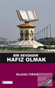 Bir Sevdadır Hafız Olmak