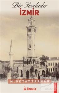 Bir Sevdadır İzmir