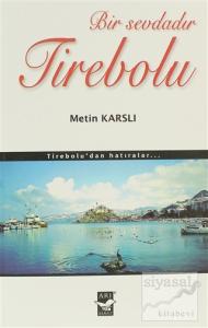 Bir Sevdadır Tirebolu