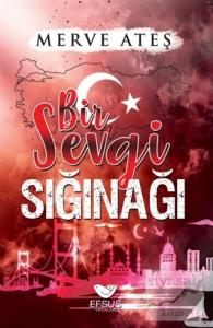 Bir Sevgi Sığınağı