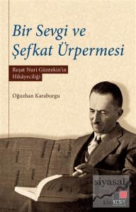 Bir Sevgi ve Şefkat Ürpermesi