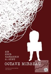 Bir Sinir Hastasının 21 Günü