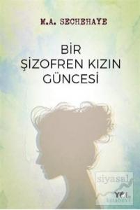 Bir Şizofren Kızın Güncesi