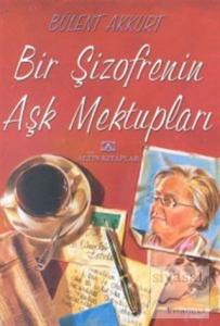 Bir Şizofrenin Aşk Mektupları