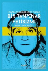 Bir Tanpınar Fetişizmi