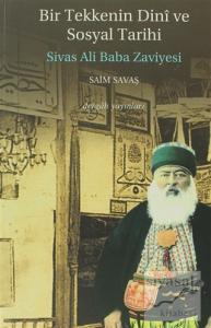 Bir Tekkenin Dini ve Sosyal Tarihi