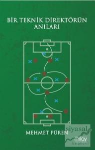 Bir Teknik Direktörün Anıları