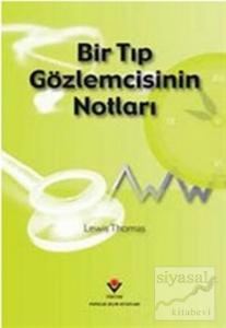 Bir Tıp Gözlemcisinin Notları