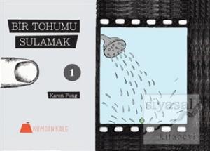 Bir Tohumu Sulamak 1-2