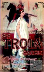 Bir Troia Şarkısı Güzel Helena