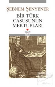 Bir Türk Casusunun Mektupları