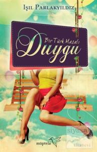 Bir Türk Masalı Duygu