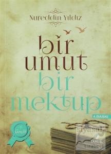 Bir Umut Bir Mektup 1. Cilt - Gençlik