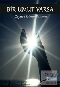 Bir Umut Varsa