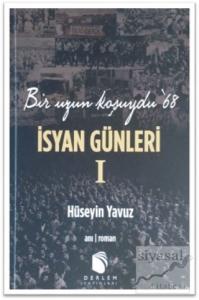 Bir Uzun Koşuydu 68 - İsyan Günleri (2 Cilt Takım)