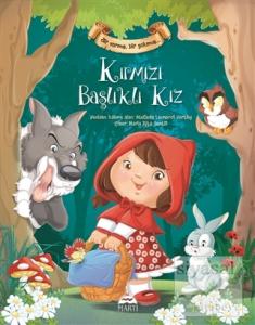 Bir Varmış Bir Yokmuş - Kırmızı Başlıklı Kız (Ciltli)