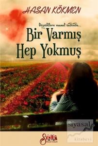 Bir Varmış Bir Yokmuş