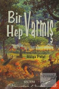 Bir Varmış Hep Varmış