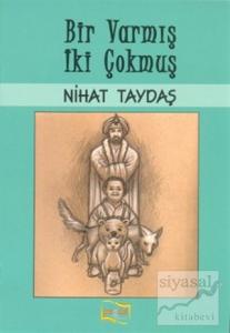 Bir Varmış İki Çokmuş