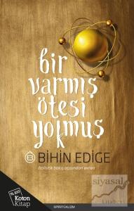 Bir Varmış Ötesi Yokmuş