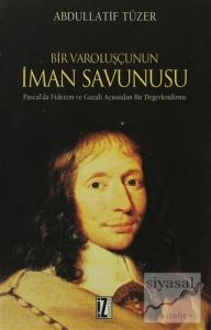 Bir Varoluşçunun İman Savunusu