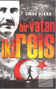 Bir Vatan İki Reis