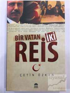 Bir Vatan İki Reis