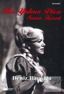 Bir Yalnız Diva Suna Korat