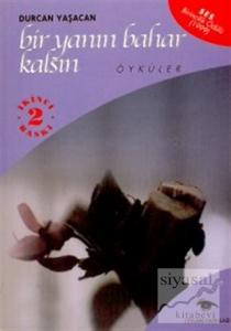 Bir Yanın Bahar Kalsın