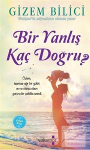Bir Yanlış Kaç Doğru?