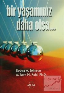 Bir Yaşamınız Daha Olsa