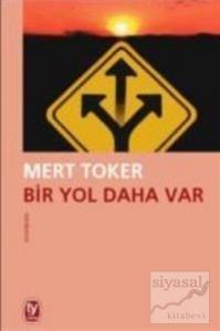 Bir Yol Daha Var