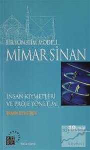Bir Yönetim Modeli: Mimar Sinan