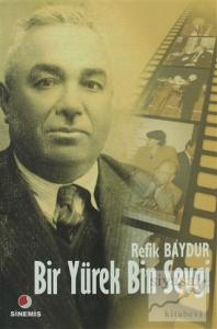 Bir Yürek Bin Sevgi