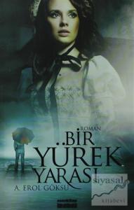 Bir Yürek Yarası