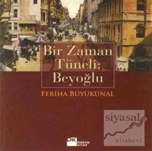 Bir Zaman Tüneli: Beyoğlu