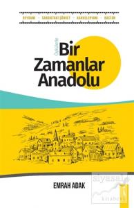Bir Zamanlar Anadolu