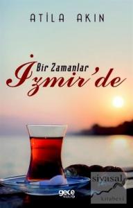 Bir Zamanlar İzmir'de