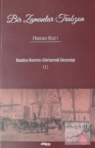 Bir Zamanlar Trabzon