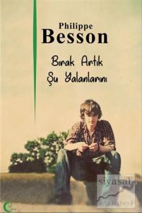 Bırak Artık Şu Yalanlarını