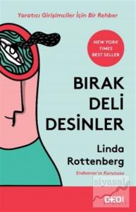 Bırak Deli Desinler