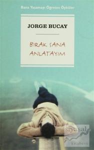 Bırak Sana Anlatayım