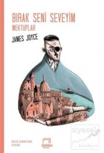 Bırak Seni Seveyim Mektuplar