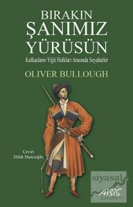 Bırakın Şanımız Yürüsün