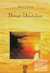 Birazı Unutulan