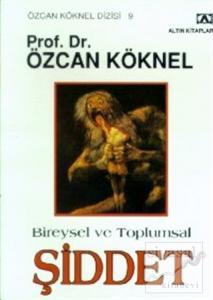 Bireysel ve Toplumsal Şiddet