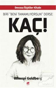 Biri Beni Tamamlıyorsun Derse: Kaç!