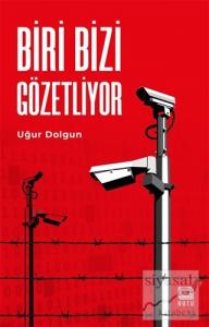 Biri Bizi Gözetliyor