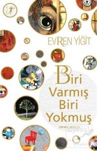 Biri Varmış Biri Yokmuş
