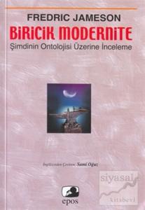 Biricik Modernite Şimdinin Ontolojisi Üzerine İnceleme